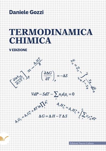 Termodinamica chimica - Daniele Gozzi - Libro Nuova Cultura 2022 | Libraccio.it