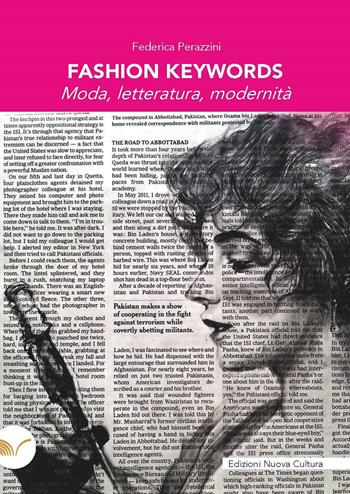 Fashion Keywords. Moda, letteratura, modernità - Federica Perazzini - Libro Nuova Cultura 2023 | Libraccio.it