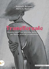 TransVersale. Identità trans*: un percorso partecipato per buone pratiche accademiche