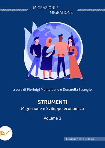 Strumenti. Migrazione e sviluppo economico. Vol. 2  - Libro Nuova Cultura 2024 | Libraccio.it