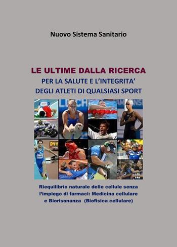 Le ultime dalla ricerca per la salute e l'integrità degli atleti di qualsiasi sport - Giorgio Ala Scorzoni - Libro PubMe 2018 | Libraccio.it