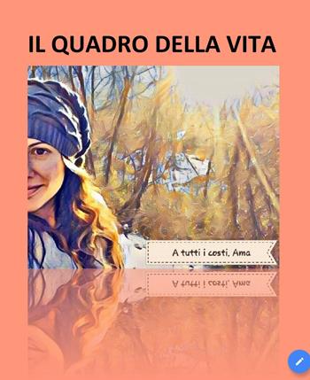 Il quadro della vita - Stefania Patricelli - Libro PubMe 2018 | Libraccio.it