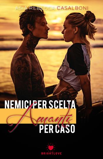 Nemici per scelta, amanti per caso - Asia Rebecca Casalboni - Libro PubMe 2018 | Libraccio.it