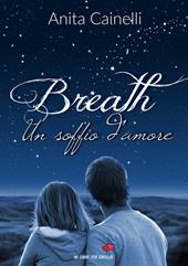 Breath. Un soffio d'amore