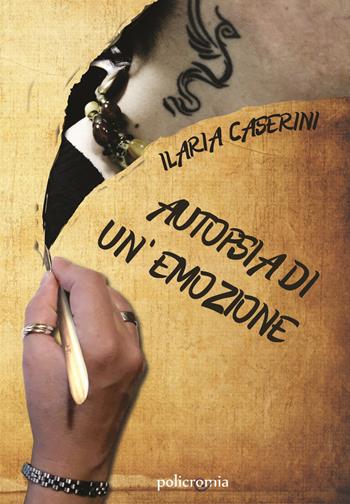 Autopsia di un'emozione - Ilaria Caserini - Libro PubMe 2019 | Libraccio.it