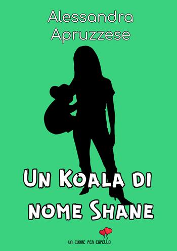 Un koala di nome Shane - Alessandra Apruzzese - Libro PubMe 2019, Un cuore per capello | Libraccio.it