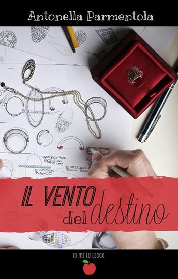 Il vento del destino - Antonella Parmentola - Libro PubMe 2020, Io me lo leggo | Libraccio.it