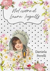 Nel cuore di Laura Ingalls