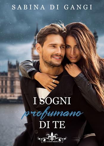 I sogni profumano di te - Sabina Di Gangi - Libro PubMe 2020, Literary Romance | Libraccio.it
