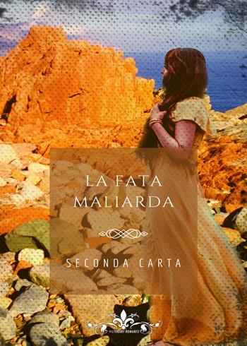 La fata maliarda - Seconda Carta - Libro PubMe 2020, Literary Romance | Libraccio.it