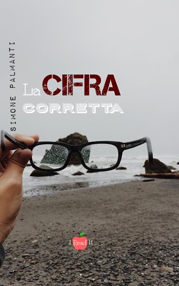 La cifra corretta - Simone Palmanti - Libro PubMe 2020, I read it | Libraccio.it