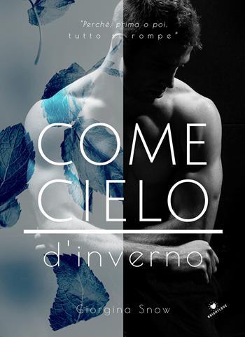 Come cielo d'inverno - Giorgina Snow - Libro PubMe 2020, BrightLove | Libraccio.it