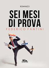 Sei mesi di prova