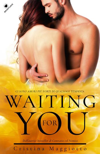 Waiting for you - Cristina Maggiotto - Libro PubMe 2020, BrightLove | Libraccio.it