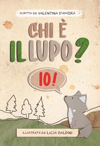 Chi è il lupo? Io! Ediz. illustrata - Valentina D'Amora - Libro PubMe 2020, Crime line | Libraccio.it