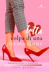 Tutta colpa di una promozione