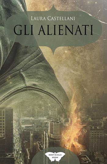 Gli alienati - Laura Castellani - Libro PubMe 2020, Segreti in giallo | Libraccio.it