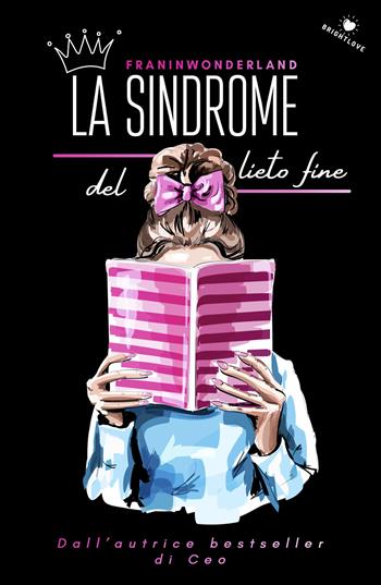 La sindrome del lieto fine - Frainwonderland - Libro PubMe 2021, BrightLove | Libraccio.it