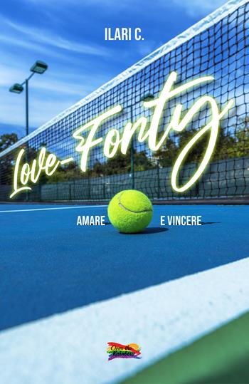 Love-Forty. Amare e vincere - Ilari C. - Libro PubMe 2021, Over the rainbow | Libraccio.it