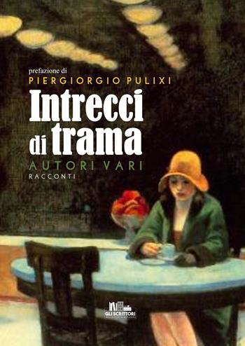 Intrecci di trama  - Libro PubMe 2021, Gli scrittori della porta accanto | Libraccio.it