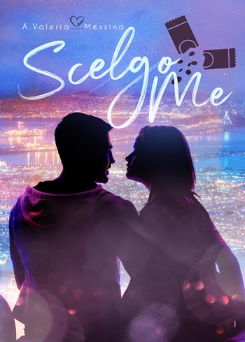 Scelgo me - A. Valeria Messina - Libro PubMe 2021, BrightLove | Libraccio.it