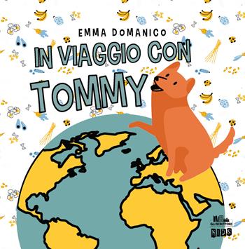 In viaggio con Tommy - Emma Domanico - Libro PubMe 2021, Gli scrittori della porta accanto | Libraccio.it