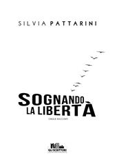 Sognando la libertà