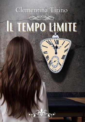 Il tempo limite - Clementina Tirino - Libro PubMe 2021, Literary Romance | Libraccio.it