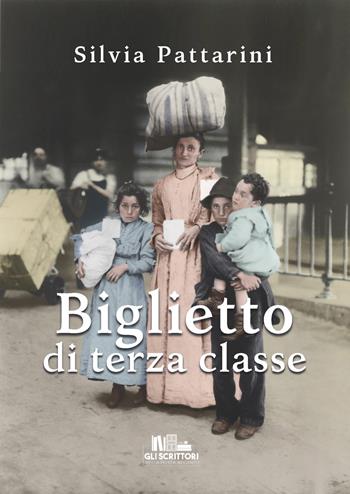 Biglietto di terza classe - Silvia Pattarini - Libro PubMe 2021, Gli scrittori della porta accanto | Libraccio.it