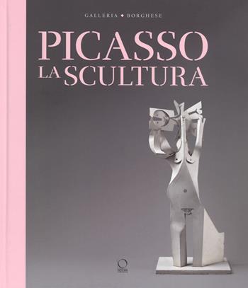 Picasso. La scultura. Catalogo della mostra (Roma, 24 ottobre 2018-3 febbraio 2019). Ediz. a colori  - Libro Officina Libraria 2018 | Libraccio.it