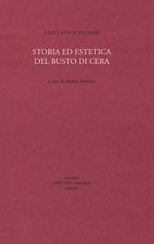 Storia ed estetica del busto di cera