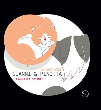 Un anno con Gianni e Pinotta. Ediz. a colori - Francesca Cosanti - Libro LO editions 2024 | Libraccio.it