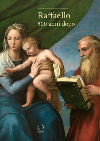 Raffaello. 500 anni dopo  - Libro Officina Libraria 2024, Saggi in officina | Libraccio.it