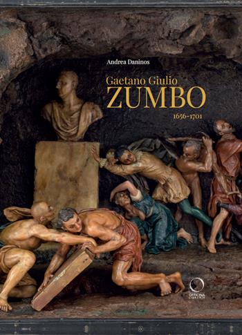 Gaetano Giulio Zumbo 1656-1701. Ediz. illustrata - Andrea Daninos - Libro Officina Libraria 2023, La grande officina | Libraccio.it