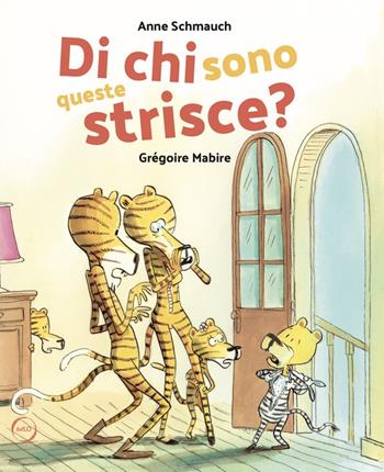 Di chi sono queste strisce? Ediz. a colori - Anne Schmauch - Libro LO editions 2023, helLO | Libraccio.it