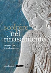 Scolpire nel rinascimento: un'arte per (com)muovere