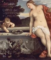 Galleria Borghese. Catalogo generale. Vol. 2: Dipinti 400-500