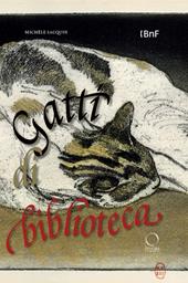 Gatti di biblioteca. Nuova ediz.