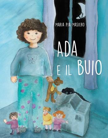 Ada e il buio - Maria Pia Masiero - Libro DBS 2021 | Libraccio.it