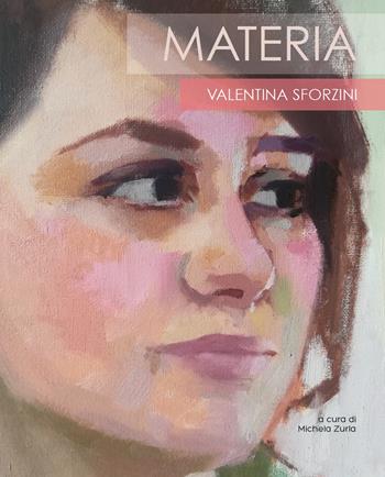 Materia. Valentina Sforzini  - Libro Universitas Studiorum 2018, FreeDA. Donne e Arte | Libraccio.it