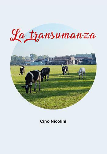 La transumanza - Cino Nicolini - Libro Universitas Studiorum 2018 | Libraccio.it