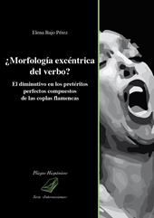 ¿Morfología excéntrica del verbo? El diminutivo en los pretéritos perfectos compuestos de las coplas flamencas