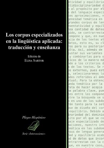 Los corpus especializados en la lingüística aplicada: traducción y enseñanza  - Libro Universitas Studiorum 2021, Pliegos hispánicos | Libraccio.it