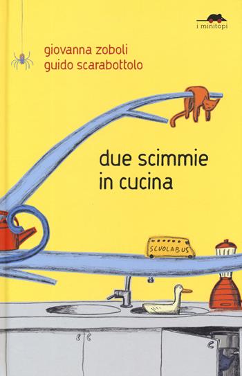 Due scimmie in cucina. Ediz. a colori - Giovanna Zoboli - Libro TopiPittori 2019, I minitopi | Libraccio.it