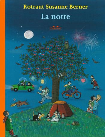 La notte. Ediz. a colori - Rotraut Susanne Berner - Libro TopiPittori 2019, I grandi e i piccoli | Libraccio.it