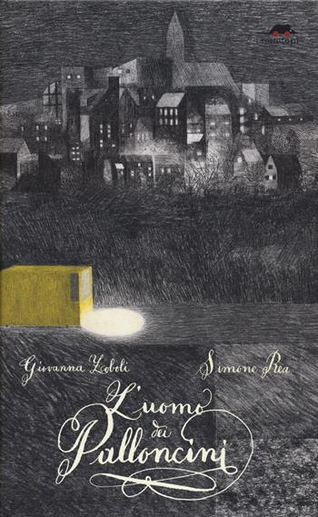 L'uomo dei palloncini. Ediz. a colori - Giovanna Zoboli, Simone Rea - Libro TopiPittori 2023, I minitopi | Libraccio.it