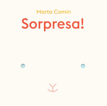 Sorpresa! Ediz. a colori - Marta Comín - Libro TopiPittori 2024, I grandi e i piccoli | Libraccio.it