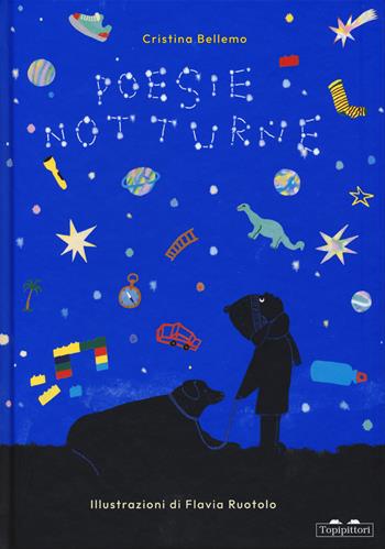 Poesie notturne. Ediz. a colori - Cristina Bellemo, Flavia Ruotolo - Libro TopiPittori 2025, Parola magica | Libraccio.it
