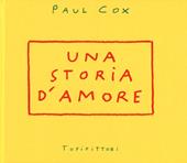 Una storia d'amore. Ediz. illustrata