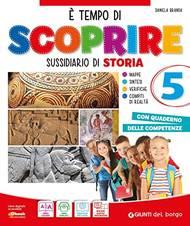 È tempo di scoprire. Storia e geografia. Per la 5ª classe elementare.  - Libro Edizioni del Borgo 2020 | Libraccio.it